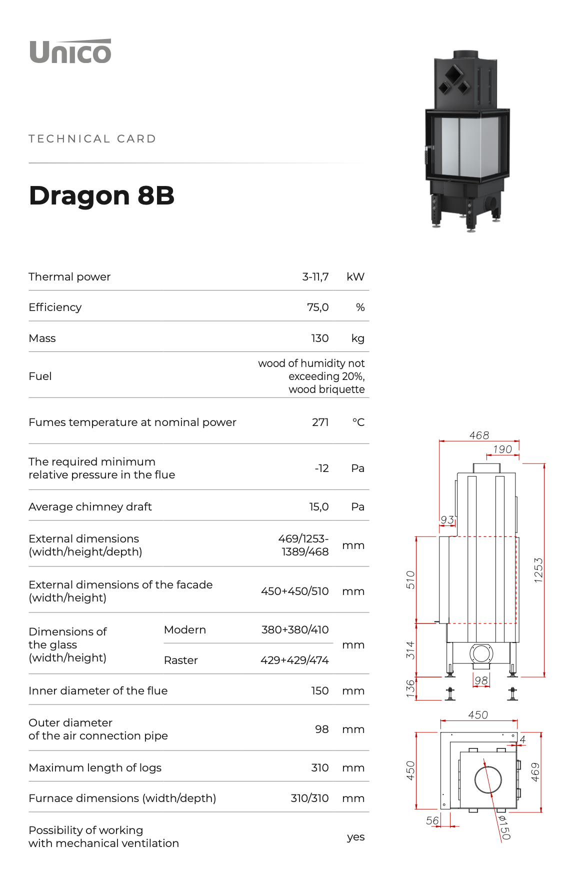 Unico Dragon 8B Slim Fireplace Insert Combust Air Modern Style